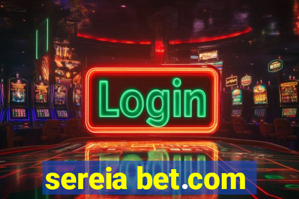 sereia bet.com